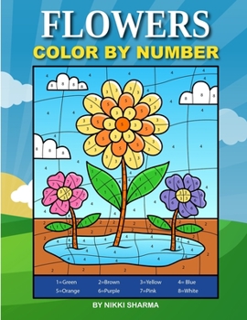 Paperback Flowers Color By Number: Coloring Book for Kids Ages 4-8 Book