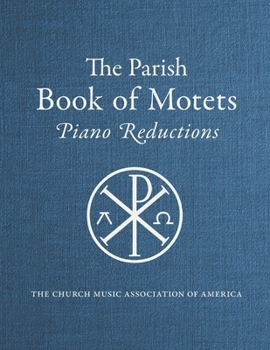 Paperback Parish Book of Motets, Piano Reductions Book