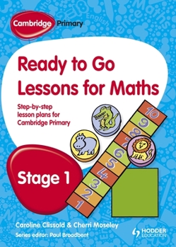 Hardcover Cambridge Primary Ready to Go Lessons for Mathematics Stage 1 Book