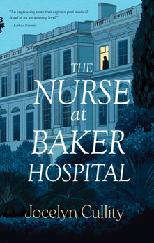 Paperback The Nurse at Baker Hospital Book