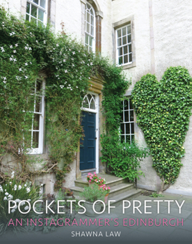 Hardcover Pockets of Pretty: An Instagrammer's Edinburgh Book
