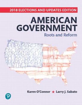 Printed Access Code Revel for American Government: Roots and Reform, 2018 Elections and Updates Edition -- Access Card Book