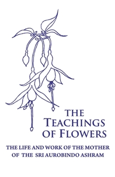 Paperback The Teachings of Flowers Book