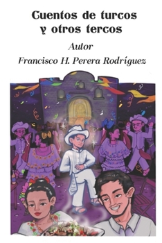 Paperback Cuentos de Turcos y Otros Tercos [Spanish] Book