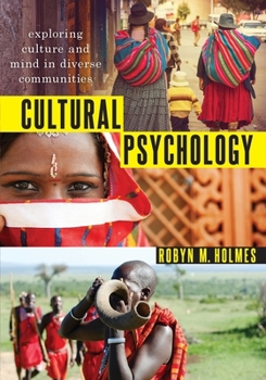 Paperback Cultural Psychology: Exploring Culture and Mind in Diverse Communities Book