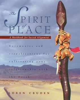 Paperback The Spirit of Place: A Workbook for Sacred Alignment Book