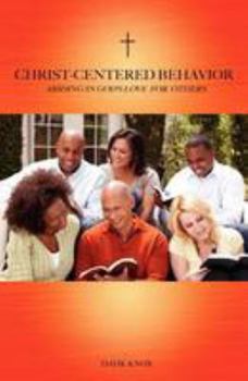 Paperback Christ-Centered Behavior Book