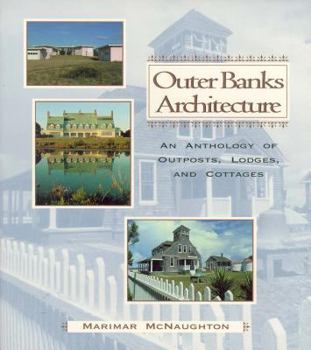 Paperback Outer Banks Architecture: An Anthology of Outposts Book