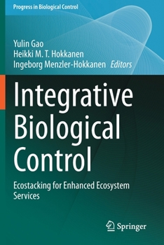 Paperback Integrative Biological Control: Ecostacking for Enhanced Ecosystem Services Book