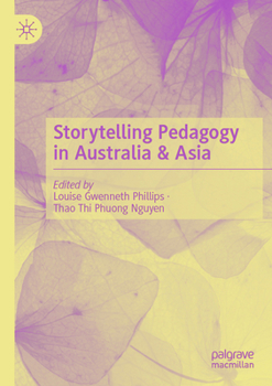 Paperback Storytelling Pedagogy in Australia & Asia Book