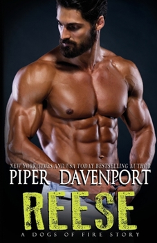 Reese - Book #2 of the Dogs of Fire Stories