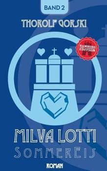 Paperback Milva Lotti Sommereis: Hamburg Edition [German] Book