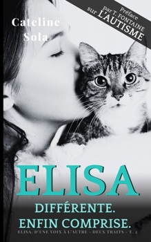 Paperback Elisa, d'une voix à l'autre: Différente. Et pétillante. [French] Book