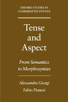 Paperback Tense and Aspect: From Semantics to Morphosyntax Book
