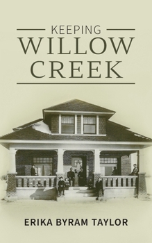 Paperback Keeping Willow Creek Book