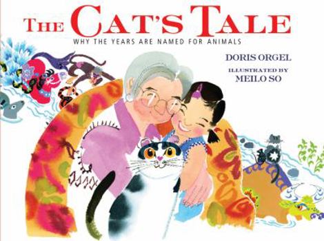 Hardcover The Cat's Tale: Why the Years Are Named for Animals Book