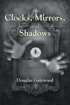 Paperback Clocks, Mirrors, and Shadows Book