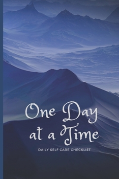 Paperback One Day at a Time: Daily Personal Inventory - Self Care - Blank Journal Notebook with Prompts for checking in - Snowy Mountain Cover Book