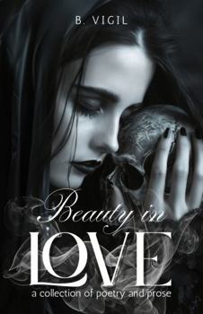 Paperback Beauty In Love: a collection of poetry and prose (Beauty In Poetry) Book
