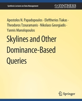 Paperback Skylines and Other Dominance-Based Queries Book