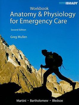 Paperback Anatomy & Physiology for Emergency Care Book