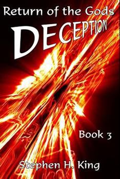 Deception: Return of the Gods - Book #3 of the Return of the Gods