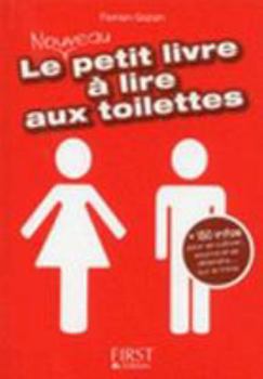 Mass Market Paperback Le nouveau petit livre à lire aux toilettes [French] Book