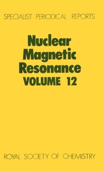 Hardcover Nuclear Magnetic Resonance: Volume 12 Book
