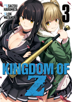 Kingdom of Z Vol. 3 - Book #3 of the Kingdom of the Z