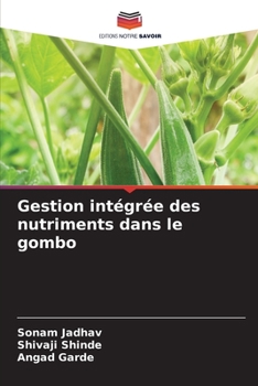 Gestion int�gr�e des nutriments dans le gombo