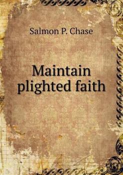 Paperback Maintain plighted faith Book