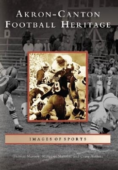 Paperback Akron-Canton Football Heritage Book