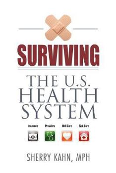 Paperback Surviving the U.S. Health System Book