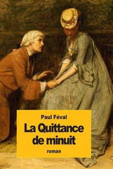 Paperback La Quittance de minuit [French] Book