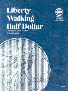 Misc. Official Whitman Coin Folder: Liberty Walking Half Dollars #1: 1916-1936 Book