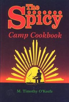 Paperback The Spicy Camp Cookbook Book