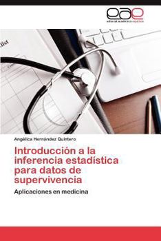 Paperback Introduccion a la Inferencia Estadistica Para Datos de Supervivencia [Spanish] Book