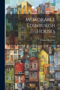 Paperback Memorable Edinburgh Houses Book