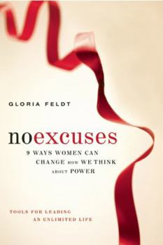 Hardcover No Excuses: 9 Ways Women Can Change How We Think about Power Book