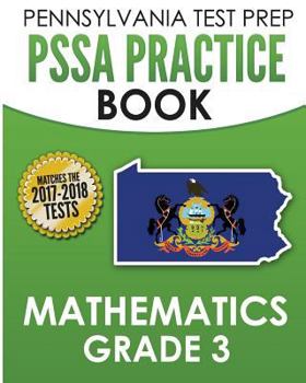 Paperback PENNSYLVANIA TEST PREP PSSA Practice Book Mathematics Grade 3: Covers the Pennsylvania Core Standards Book