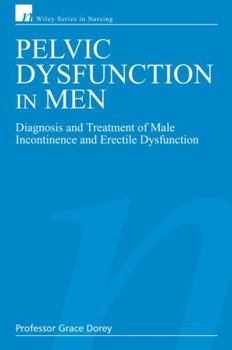 Paperback Pelvic Dysfunction in Men: Diagnosis and Treatment of Male Incontinence and Erectile Dysfunction Book