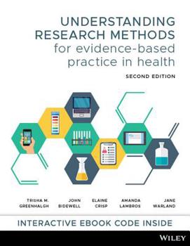 Paperback Understanding Research Methods for Evidence-Based Practice in Health Book