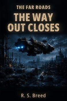 Paperback The Way Out Closes Book