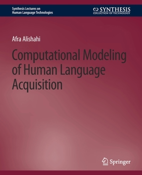 Paperback Computational Modeling of Human Language Acquisition Book
