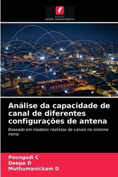 Paperback Análise da capacidade de canal de diferentes configurações de antena [Portuguese] Book