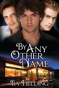 By Any Other Name - Book #1 of the By Any Other Name