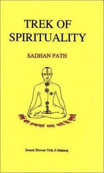 Paperback Trek of Spirituality: Sadhan Path Book