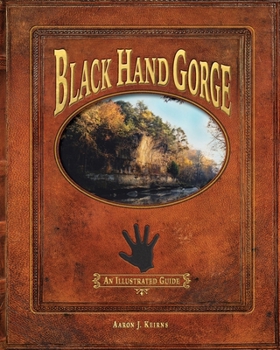 Paperback Black Hand Gorge: An Illustrated Guide Book