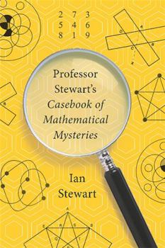Paperback Professor Stewart's Casebook of Mathematical Mysteries Book
