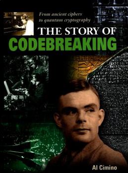 Hardcover The Story of Codebreaking Book